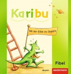 Karibu Fibel. Bayern 