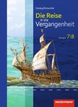 Die Reise in die Vergangenheit 7/8. Schülerband . Thüringen 