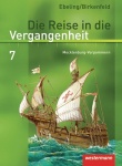 Die Reise in die Vergangenheit 7. Schülerband. Mecklenburg-Vorpommern 
