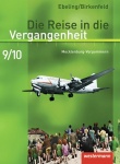 Die Reise in die Vergangenheit 9/10. Schülerband. Mecklenburg-Vorpommern 