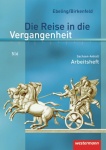 Die Reise in die Vergangenheit 5/6. Arbeitheft. Sachsen-Anhalt 