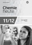 Chemie heute SII 11/12. Lösungen zum Arbeitsheft. Sachsen 