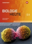 Biologie heute Sekundarstufe II. Schülerband Einführungsphase. Niedersachsen 