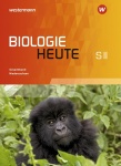 Biologie heute Sekundarstufe II. Schülerband. Gesamtband. Niedersachsen 