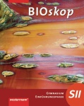 BIOskop 2. Sekundarstufe II. Einführungsphase 