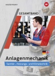 Anlagenmechanik Gesamtband. Schülerband 