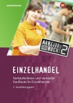 Einzelhandel 2. Ausbildungsjahr. Arbeitsbuch 