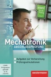 Mechatronik. Abschlußprüfung. CD-ROM. 
