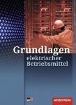 Grundlegende elektronische Betriebsmittel. Arbeitsheft 