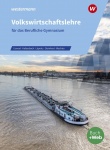 VWL für für das Berufliche Gymnasium. Schülerband 