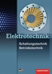 Elektrotechnik Schaltungstechnik, Betriebstechnik 