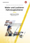 Maler, Lackierer und Fahrzeuglackierer. Arbeitsheft. Lernfelder 1-4 