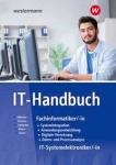 IT-Handbuch. IT-Systemelektroniker/-in, Fachinformatiker/-in. Schülerband 