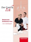 Der Gast & ich. 1.-3. Ausbildungsjahr. Restaurantfachmann/frau. Schülerband 