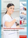 Medizinische Fachangestellte. Behandlungsassistenz 