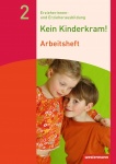 Kein Kinderkram! Band 2. Arbeitsheft 