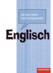 Englisch für das Hotel- und Gastgewerbe. Schülerband 