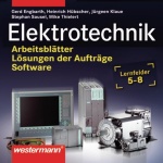 Elektrotechnik Lernfelder 5 - 8. CD-ROM 