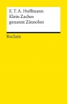 Klein Zaches genannt Zinnober 