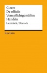 Vom pflichtgemäßen Handeln / De officiis 