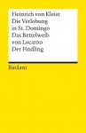 Die Verlobung in St. Domingo / Das Bettelweib von Locarno / Der Findling 