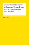 Die deutsche Literatur 14 / Expressionismus und Dadaismus 