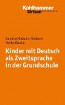 Kinder mit Deutsch als Zweitsprache in der Grundschule. 
