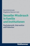 Sexueller Missbrauch in Familie und Institutionen 