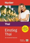 Einstieg Thai für Kurzentschlossene. Inkl. 2 CDs 