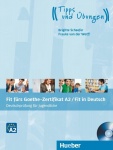 Fit fürs Goethe-Zertifikat A2 / Fit in Deutsch. Lehrbuch mit Audio-CD 
