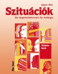 Szituaciok. Arbeitsbuch 