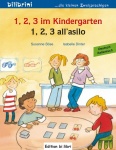 1, 2, 3 im Kindergarten. Kinderbuch Deutsch-Italienisch 