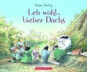 Leb wohl, lieber Dachs 