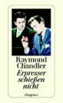 Erpresser schießen nicht 