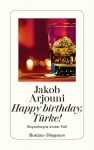 Happy Birthday, Türke 