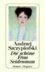 Die schöne Frau Seidenman 