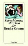 Die schönsten Märchen der Brüder Grimm 