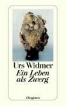 Ein Leben als Zwerg 