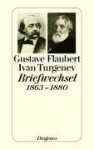 Flaubert-Turgenev Briefwechsel 1863-1880 