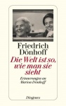 Die Welt ist so, wie man sie sieht 
