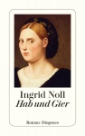 Noll, Hab und Gier 