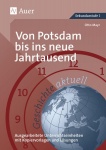 Geschichte aktuell. Von Potsdam bis zum vereinten Europa 
