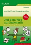 Auf dem Weg zur Erzieherin 