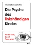 Die Psyche des linkshändigen Kindes 