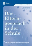 Das Elterngespräch in der Schule 