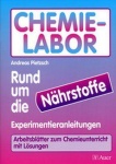 Chemielabor - Rund um die Nährstoffe 