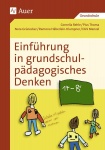 Einführung in grundschulpädagogisches Denken 
