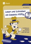 Lesen und Schreiben mit Detektiv Pfiffig 