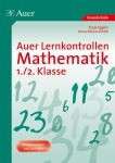 Auer Lernkontrollen Mathematik 1./2. Klasse 