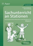 Sachunterricht an Stationen. Klasse 3 